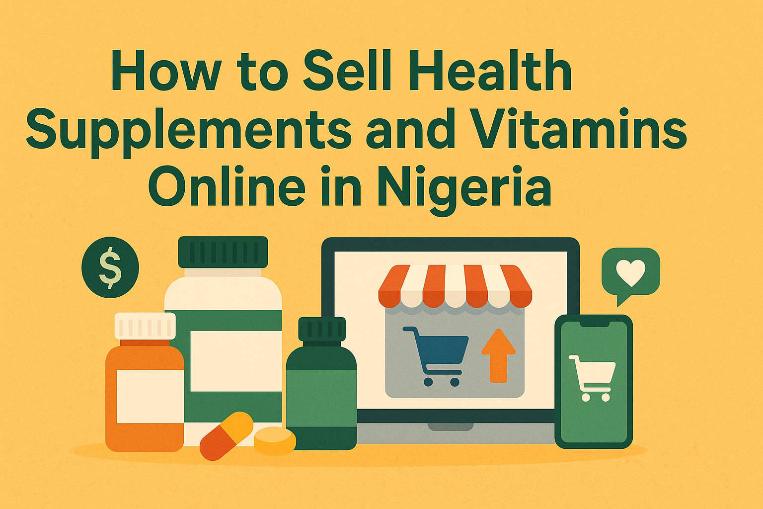 How to Sell Health Supplements and Vitamins Online in Nigeria