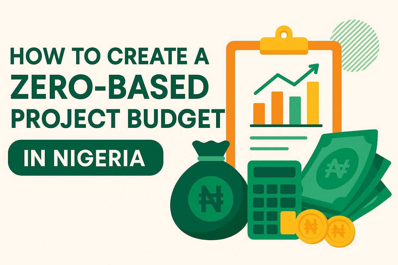 How to Create a Zero-Based Project Budget in Nigeria