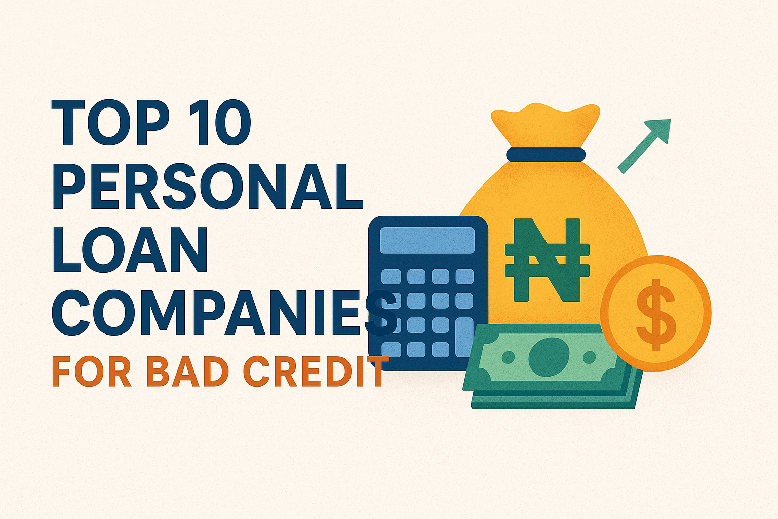 Top 10 Personal Loan Companies for Bad Credit in 2025 – Low Rates & Fast Approval