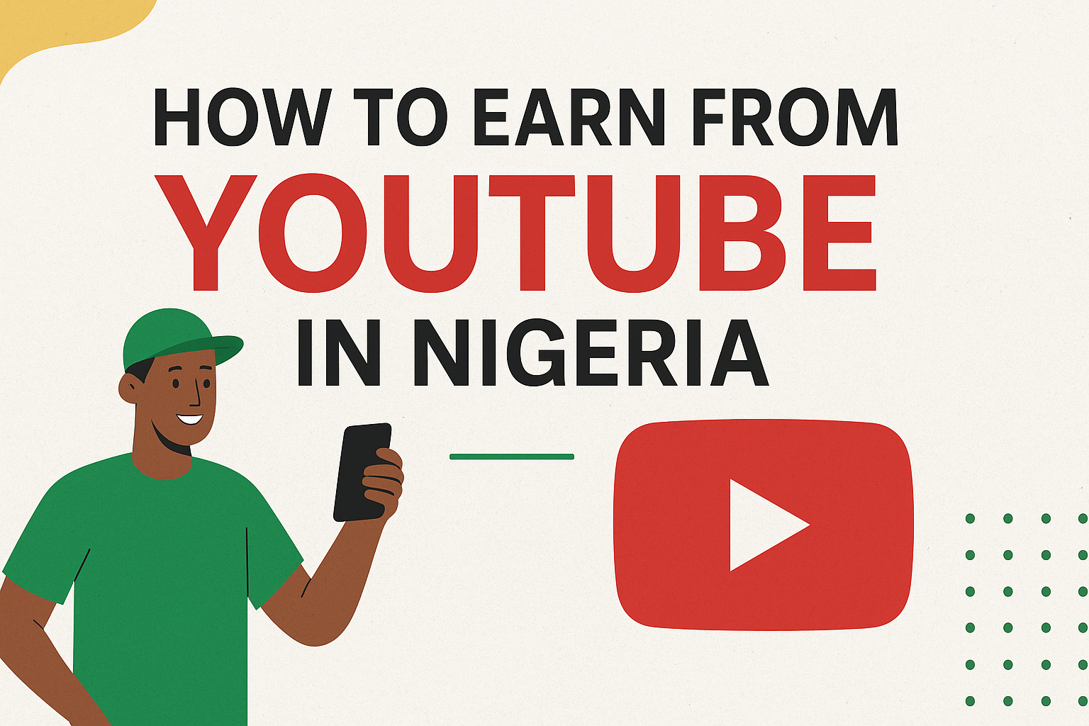 How to earn from YouTube in  Nigeria