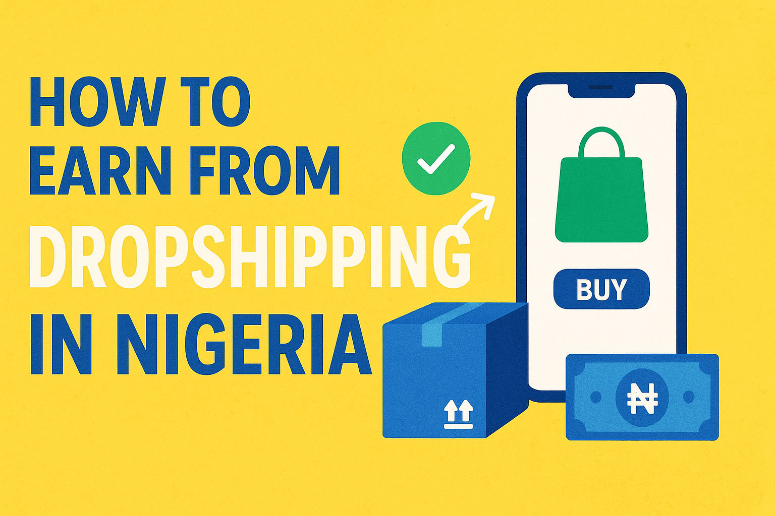 How to earn from dropshipping in Nigeria