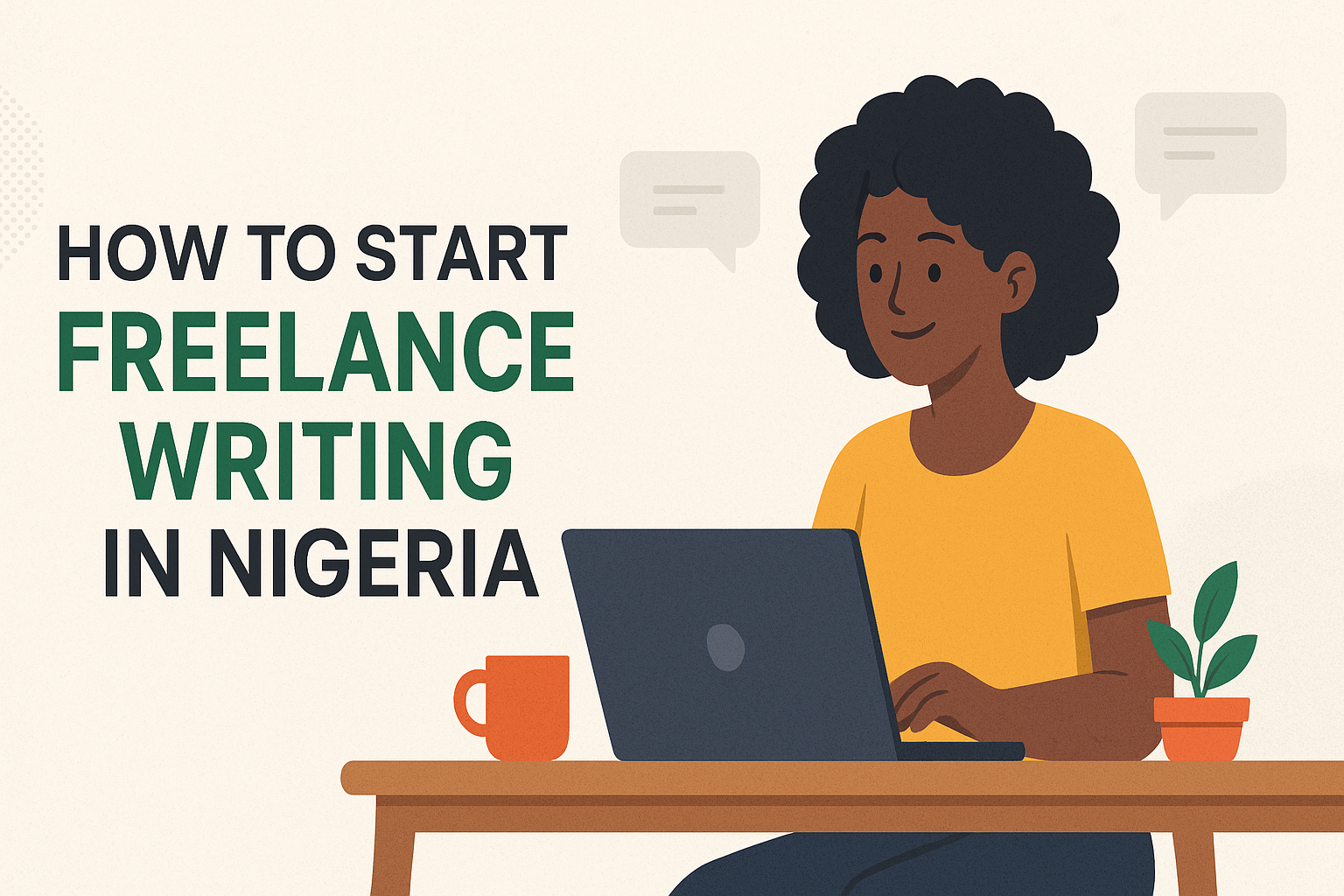 How to start freelance writing in Nigeria