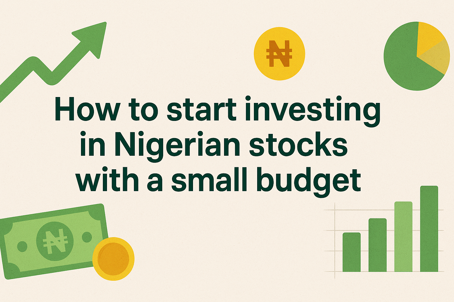 How to start investing in Nigerian stocks with a small budget