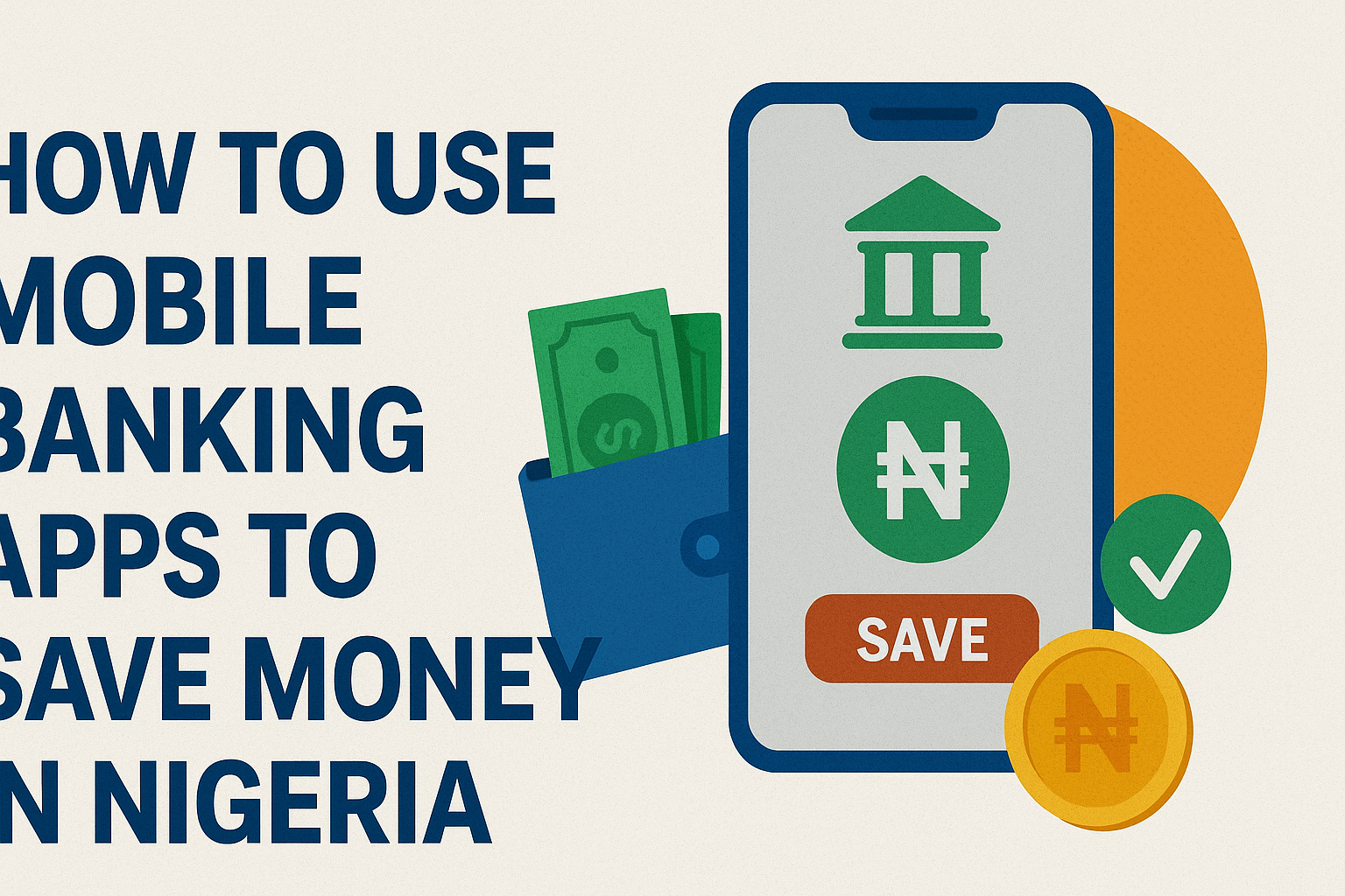 How to use mobile banking apps to save money in Nigeria