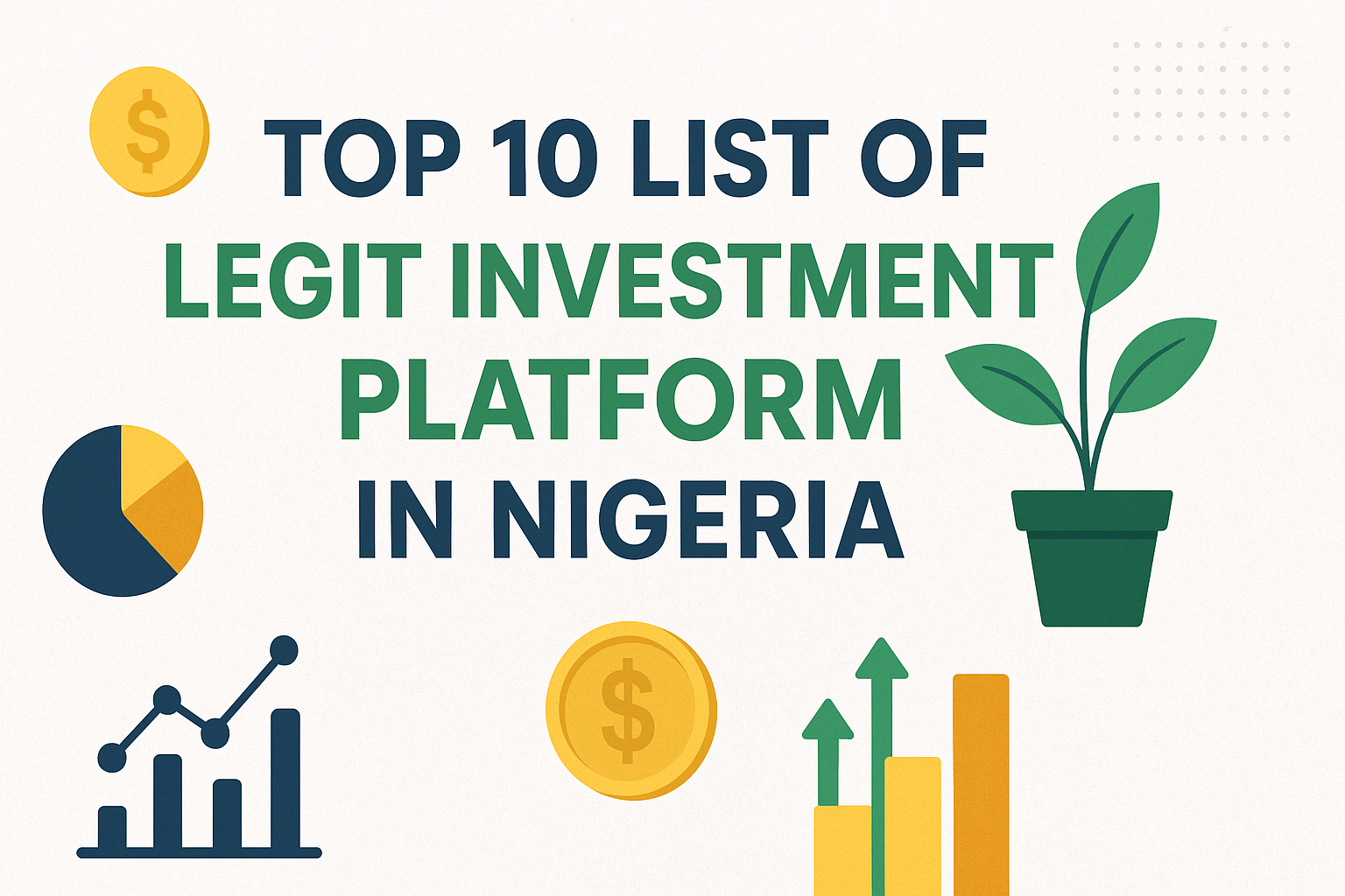 Top 10 List of Legit Investment Platform in Nigeria